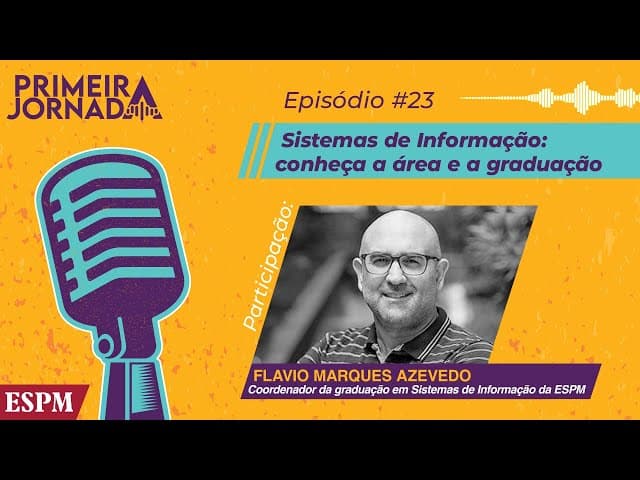 Sistemas de Informação o que faz - Primeira Jornada #23