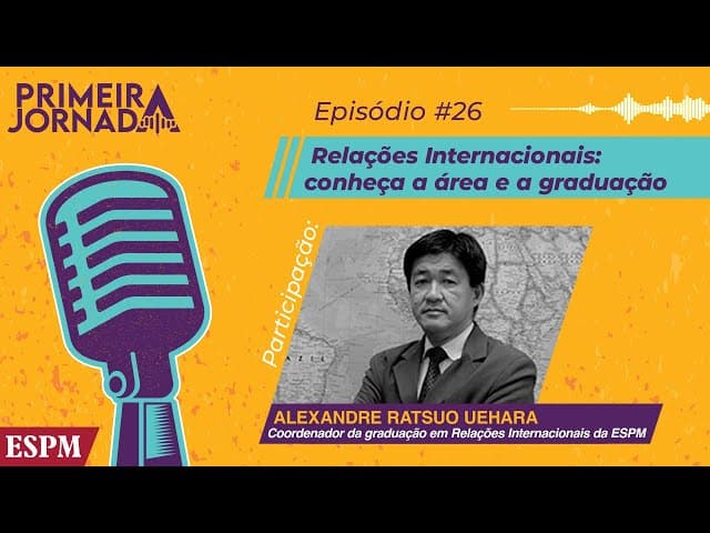 O que estuda Relações Internacionais - Primeira Jornada #26