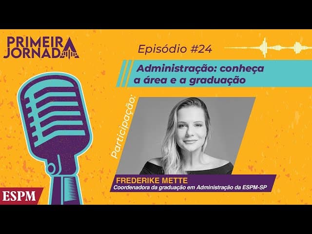 Faculdade Administração de Empresas – Primeira Jornada #24