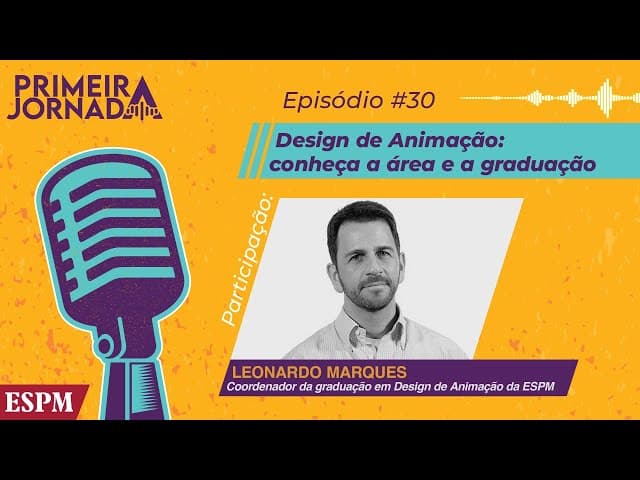 Faculdade de Design de Animação - Primeira Jornada #30