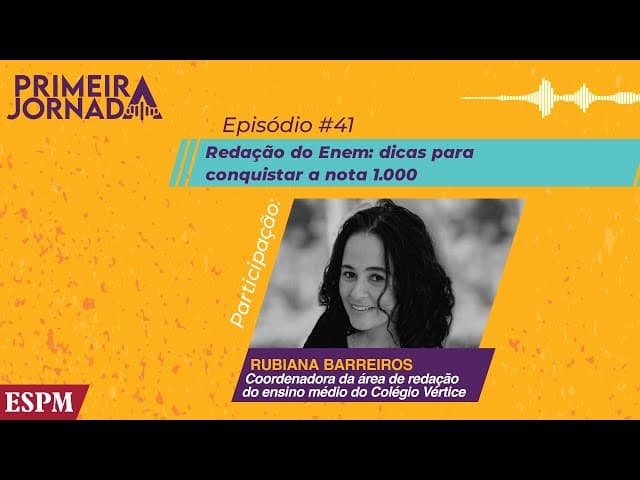 Como fazer uma boa redação no Enem - Primeira Jornada #41