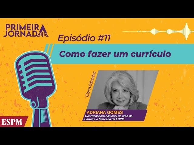 Como fazer um currículo - Primeira Jornada  #11