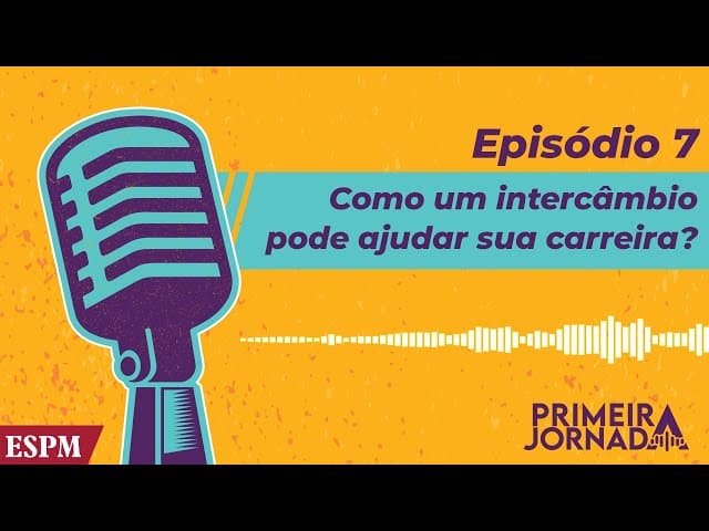 Para que serve o intercâmbio - Primeira Jornada #07